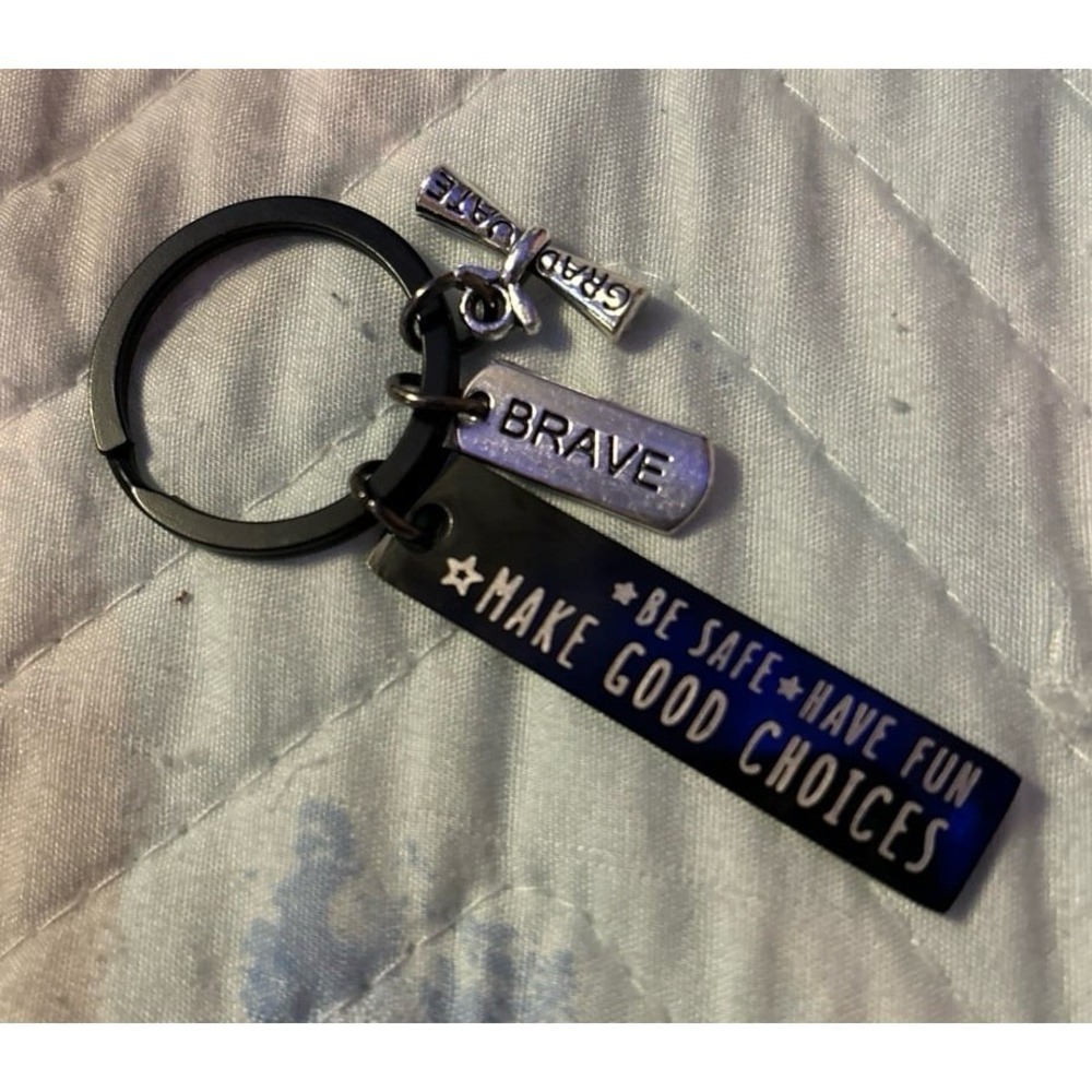 NEW Be Good, Stay Safe, Make Good Choices Graduate Gift Keychain